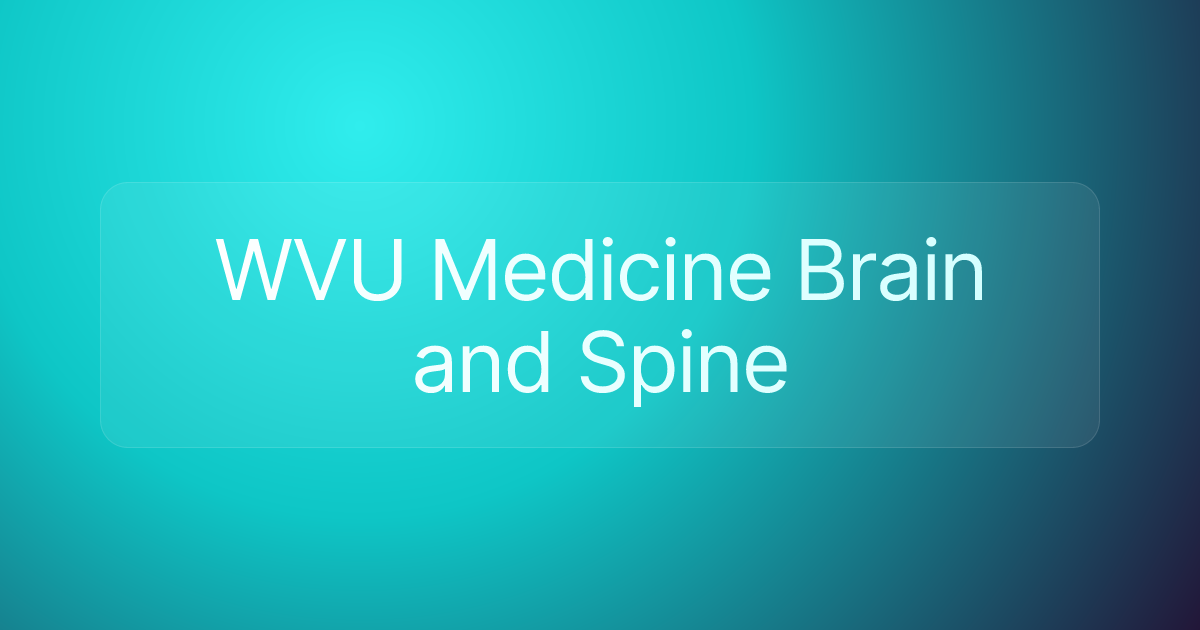 WVU Medicine Brain and Spine
