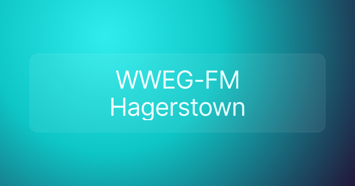 WWEG-FM Hagerstown