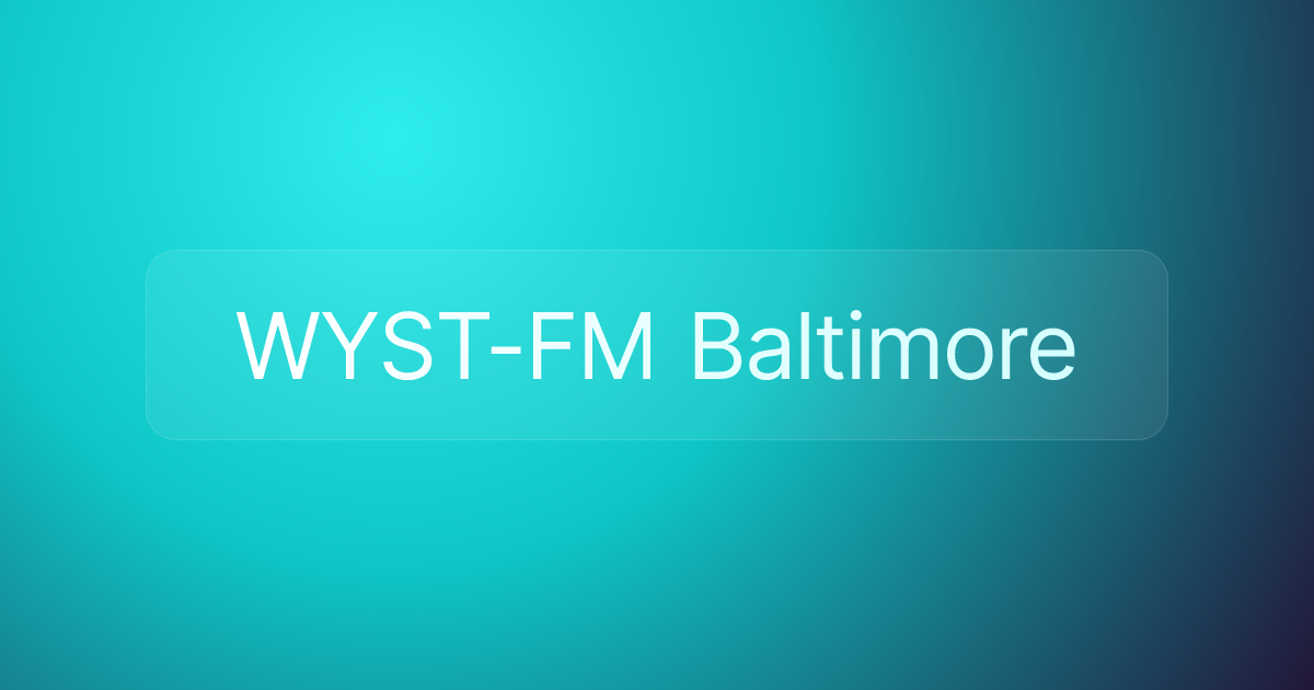 WYST-FM Baltimore