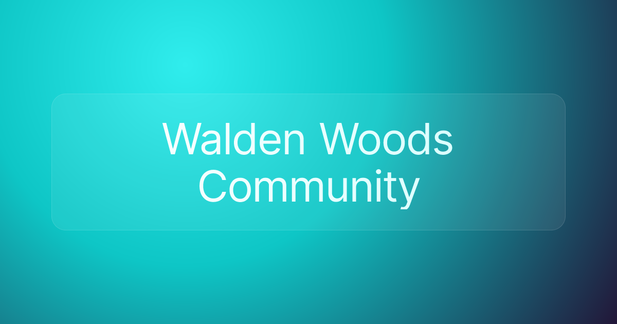 Walden Woods Community