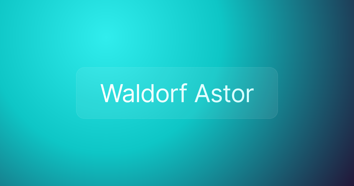 Waldorf Astor