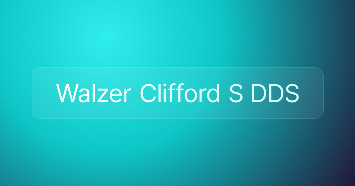 Walzer Clifford S DDS