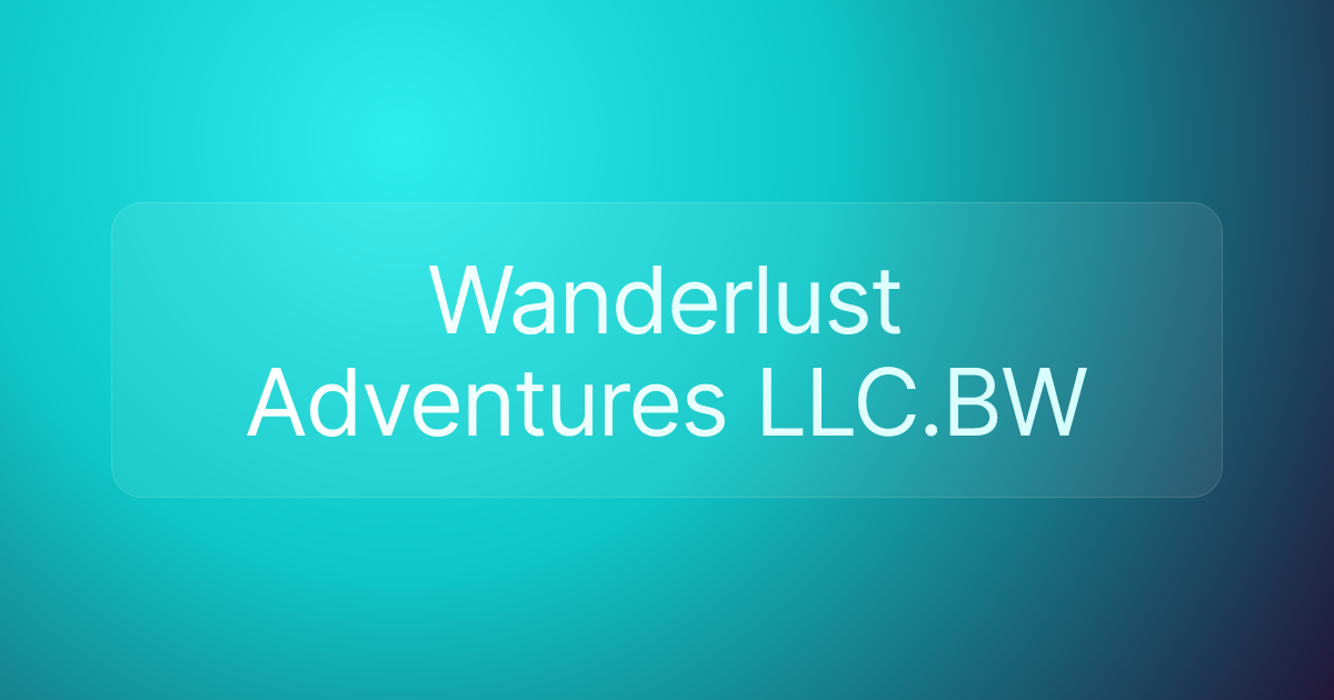 Wanderlust Adventures LLC.BW