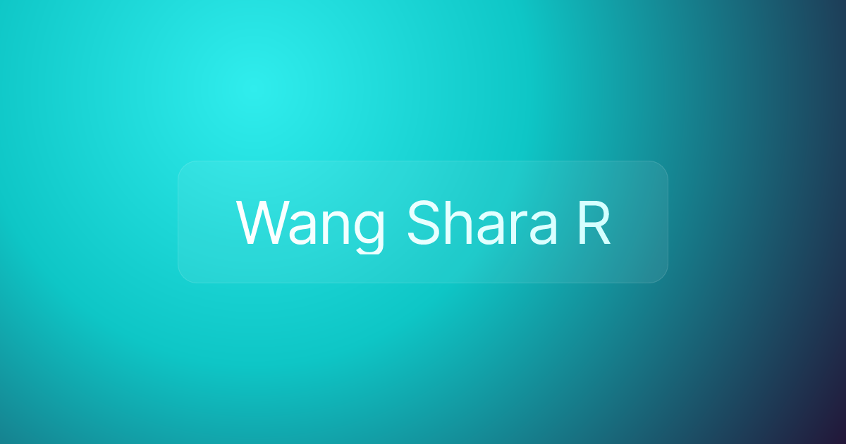 Wang Shara R