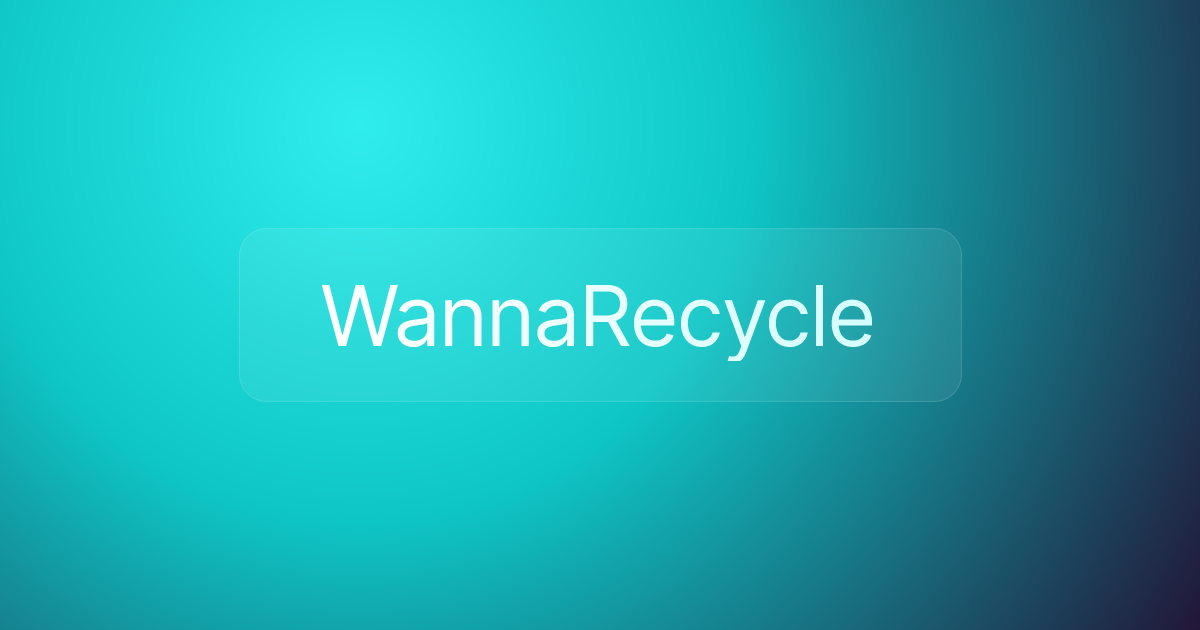 WannaRecycle