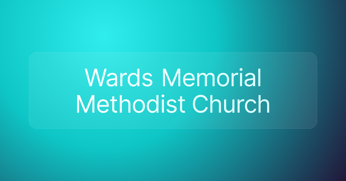 Wards Memorial Methodist Church