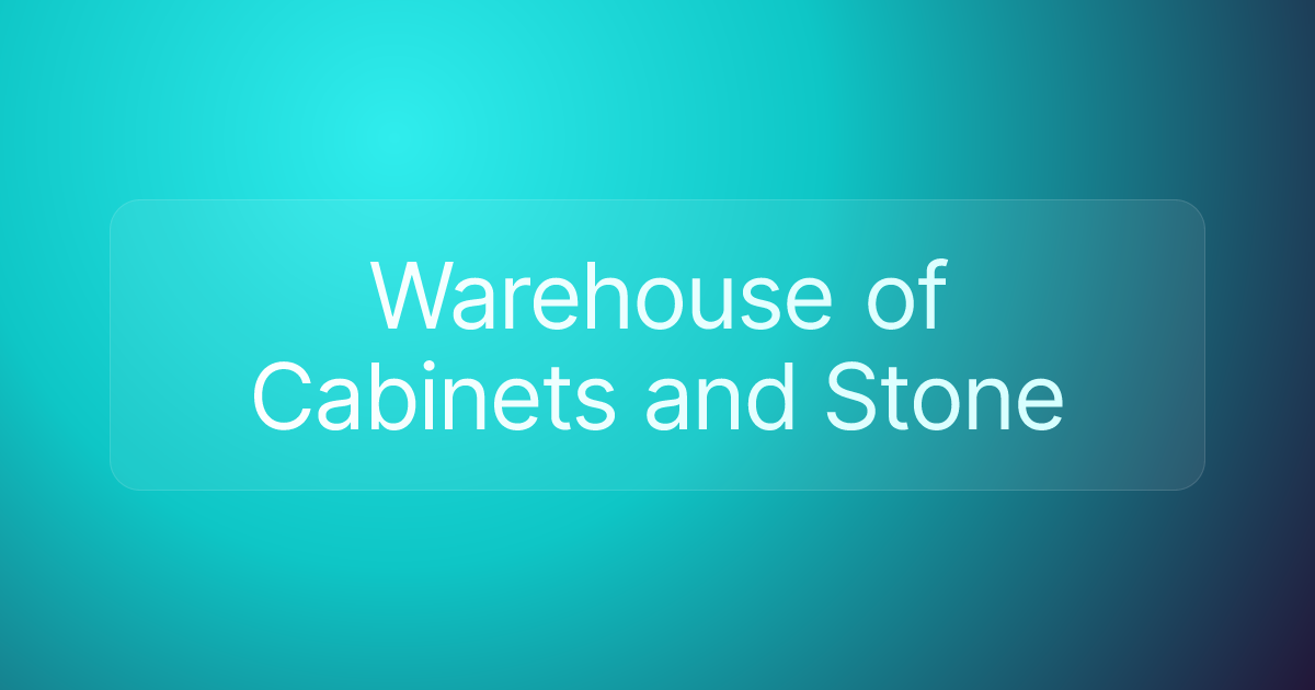 Warehouse of Cabinets and Stone
