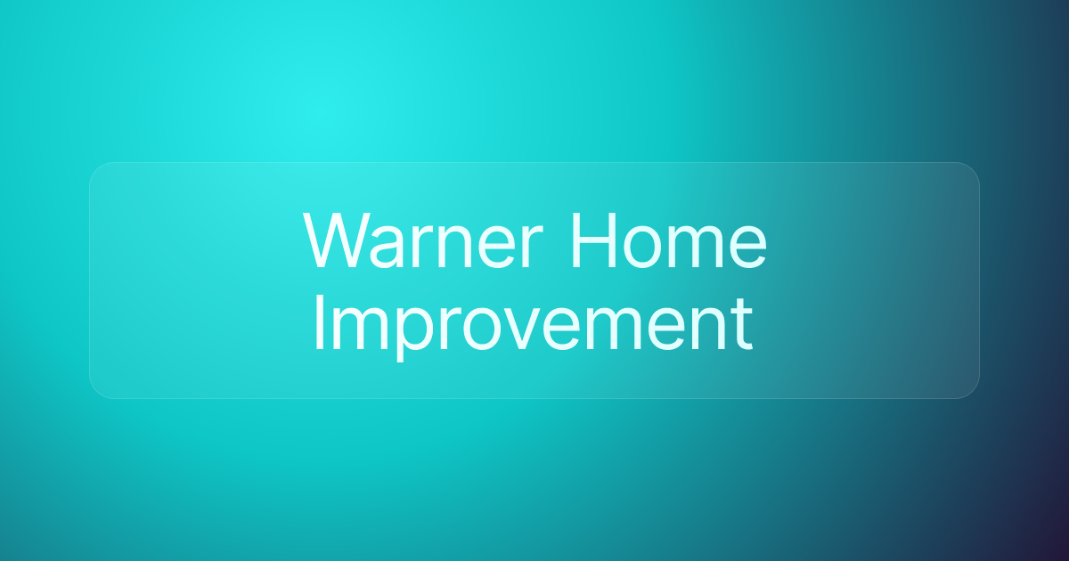 Warner Home Improvement