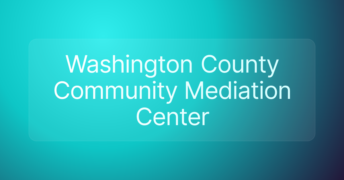 Washington County Community Mediation Center
