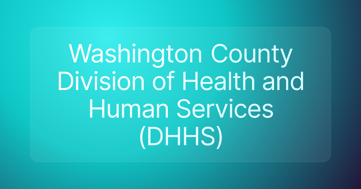 Washington County Division of Health and Human Services (DHHS)