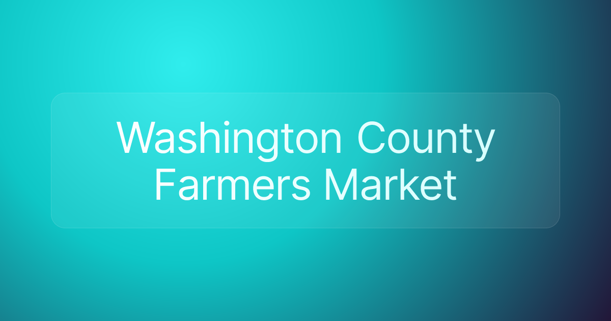 Washington County Farmers Market