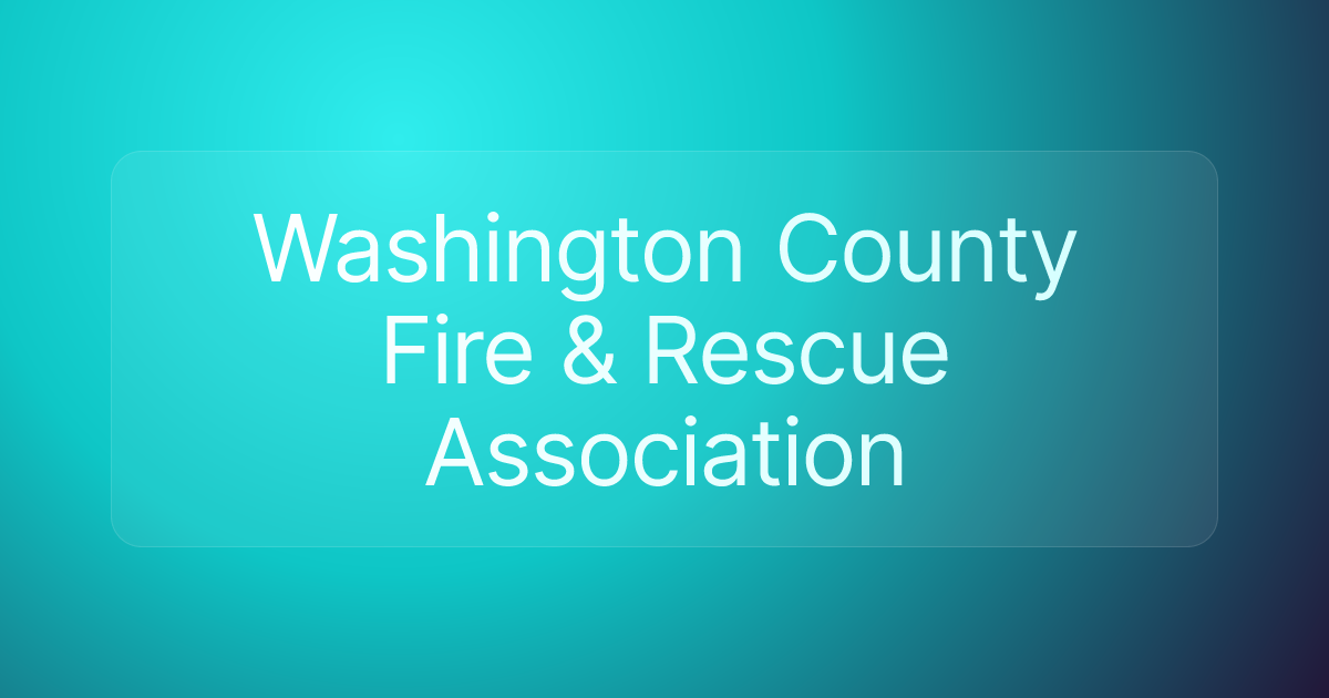 Washington County Fire & Rescue Association