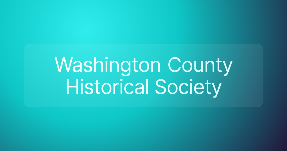 Washington County Historical Society