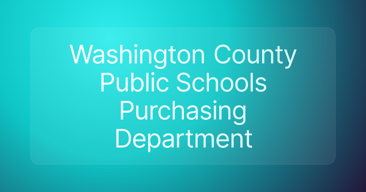 Washington County Public Schools Purchasing Department