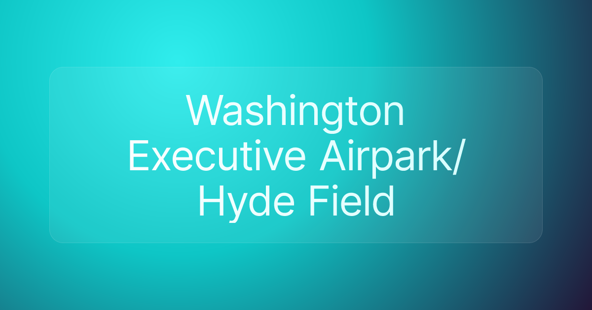 Washington Executive Airpark/Hyde Field
