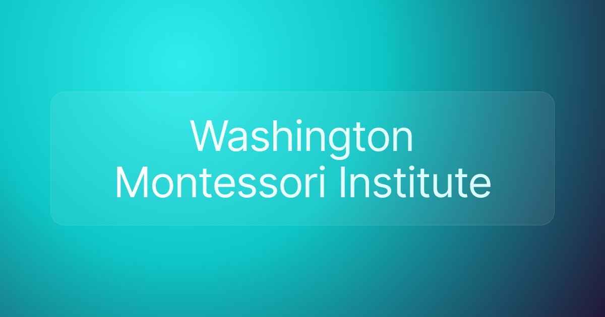 Washington Montessori Institute