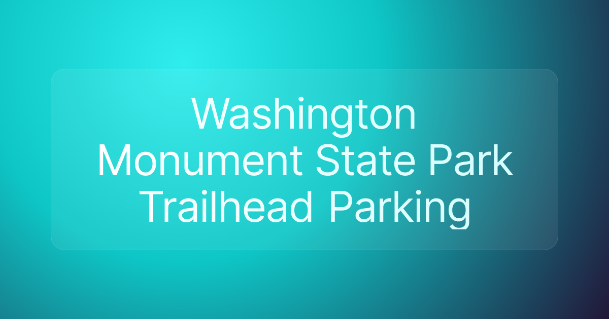 Washington Monument State Park Trailhead Parking