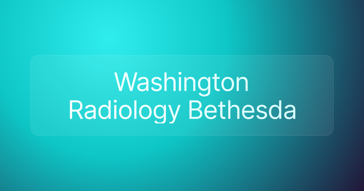 Washington Radiology Bethesda