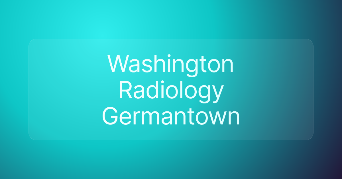 Washington Radiology Germantown