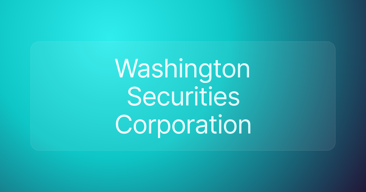 Washington Securities Corporation