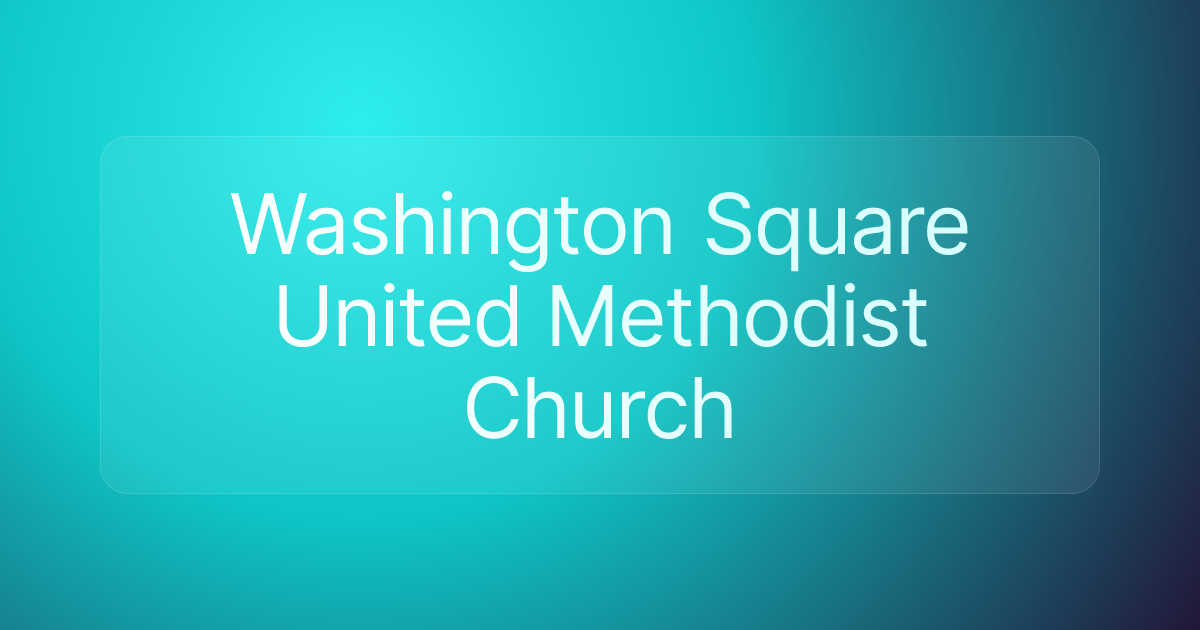 Washington Square United Methodist Church