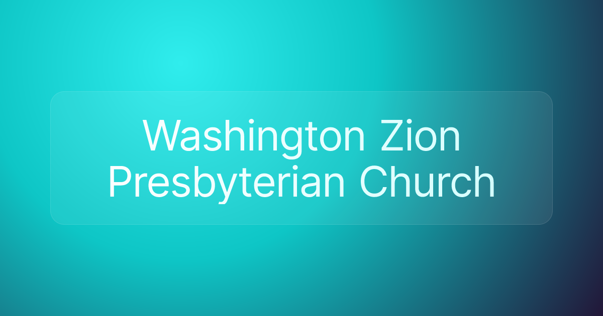 Washington Zion Presbyterian Church