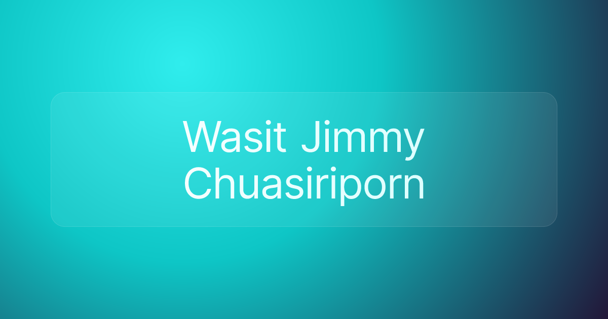 Wasit Jimmy Chuasiriporn