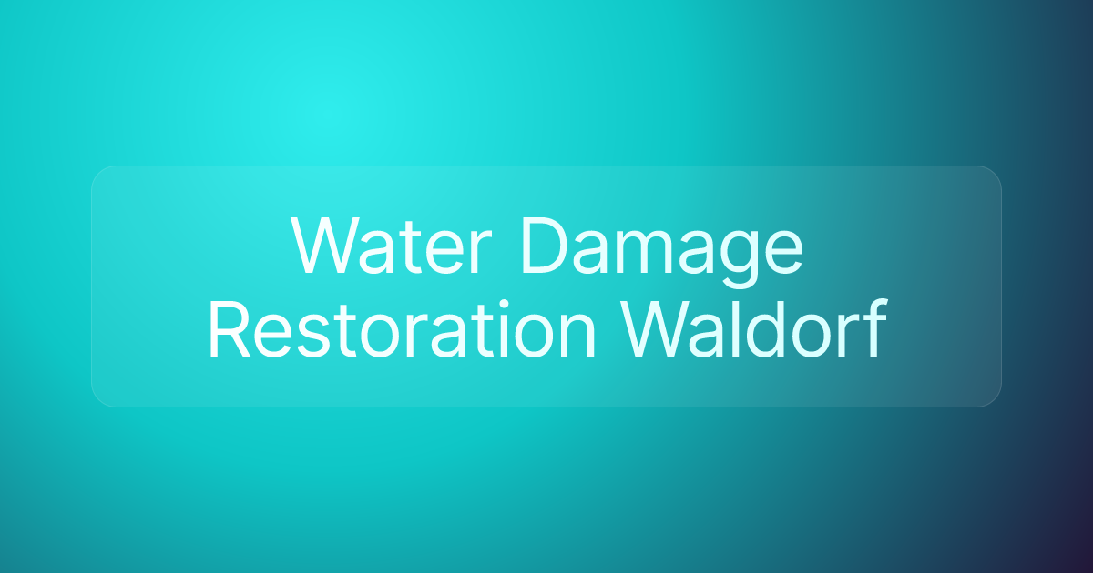 Water Damage Restoration Waldorf