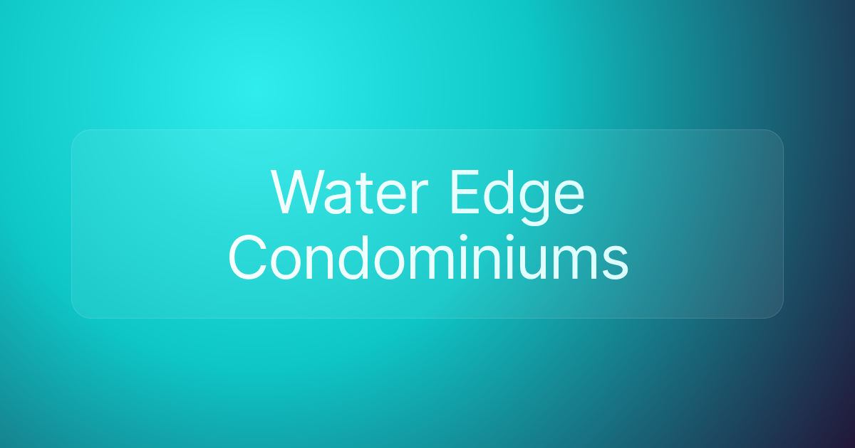 Water Edge Condominiums