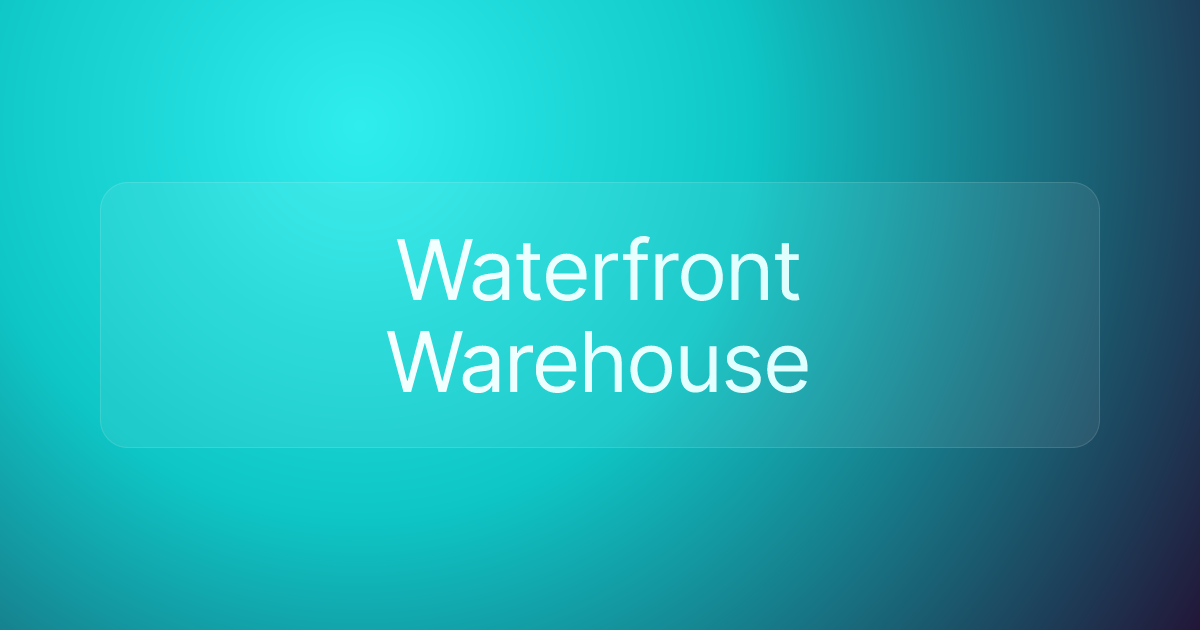 Waterfront Warehouse