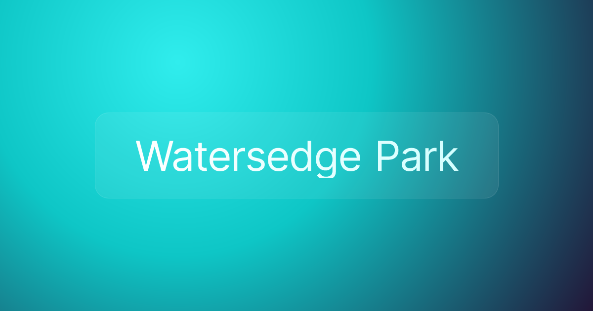 Watersedge Park