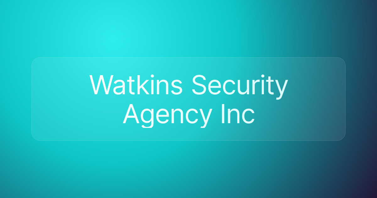Watkins Security Agency Inc