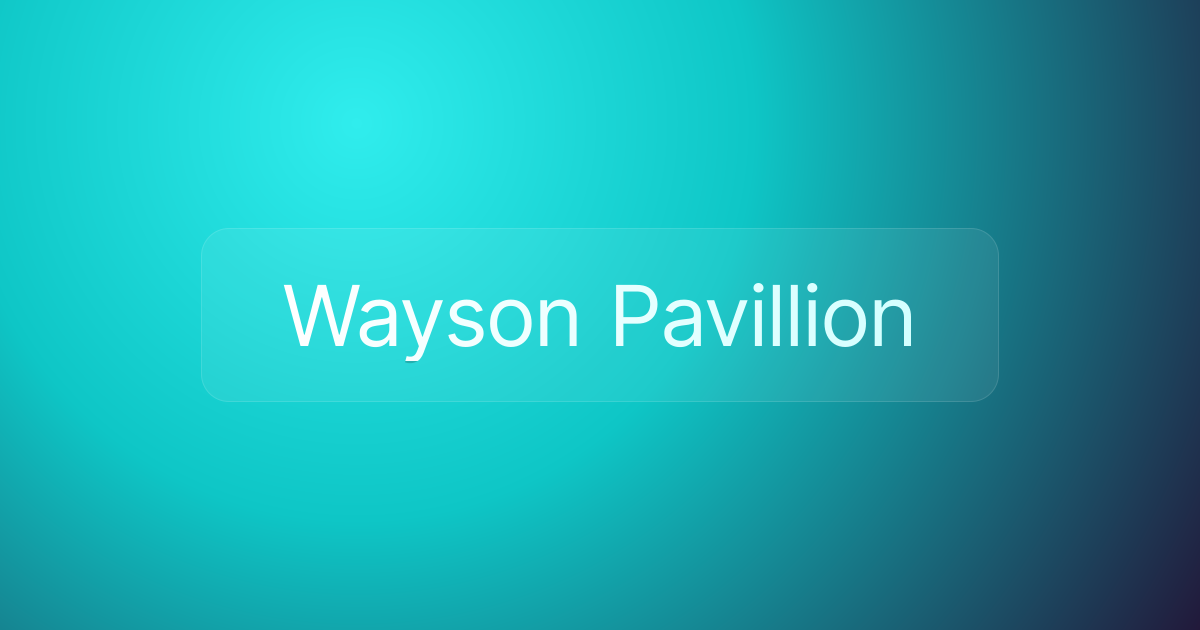 Wayson Pavillion