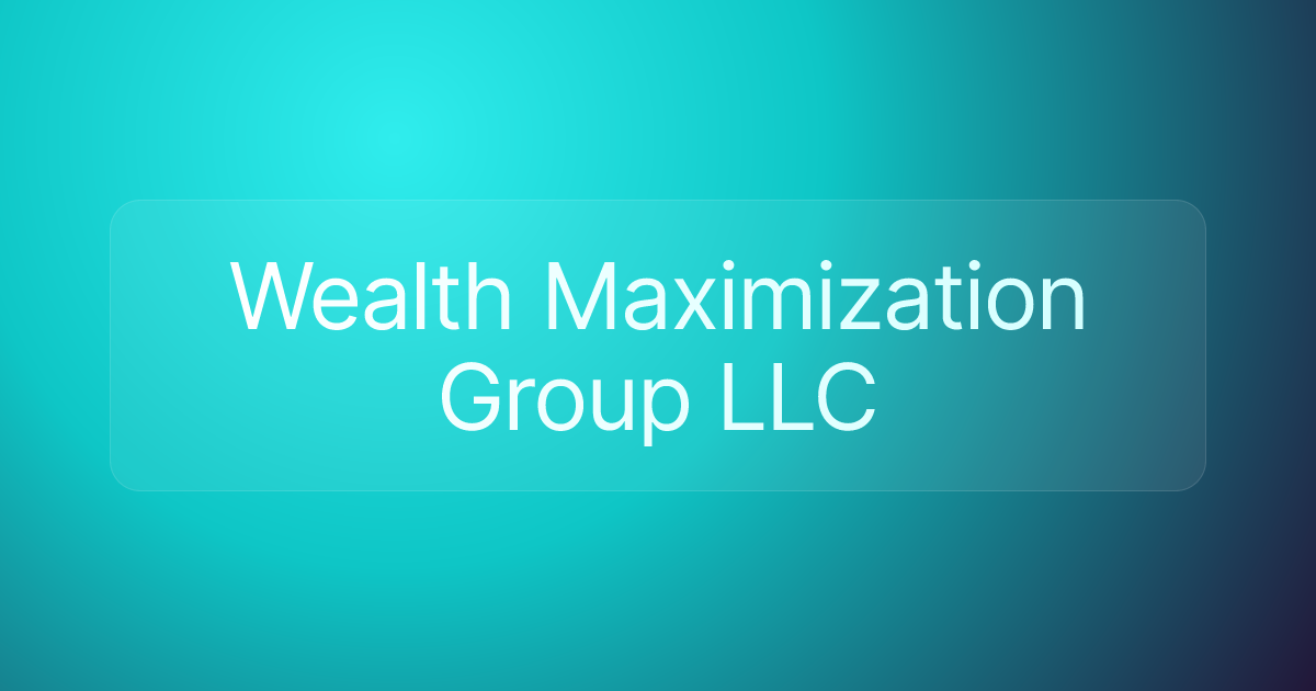 Wealth Maximization Group LLC
