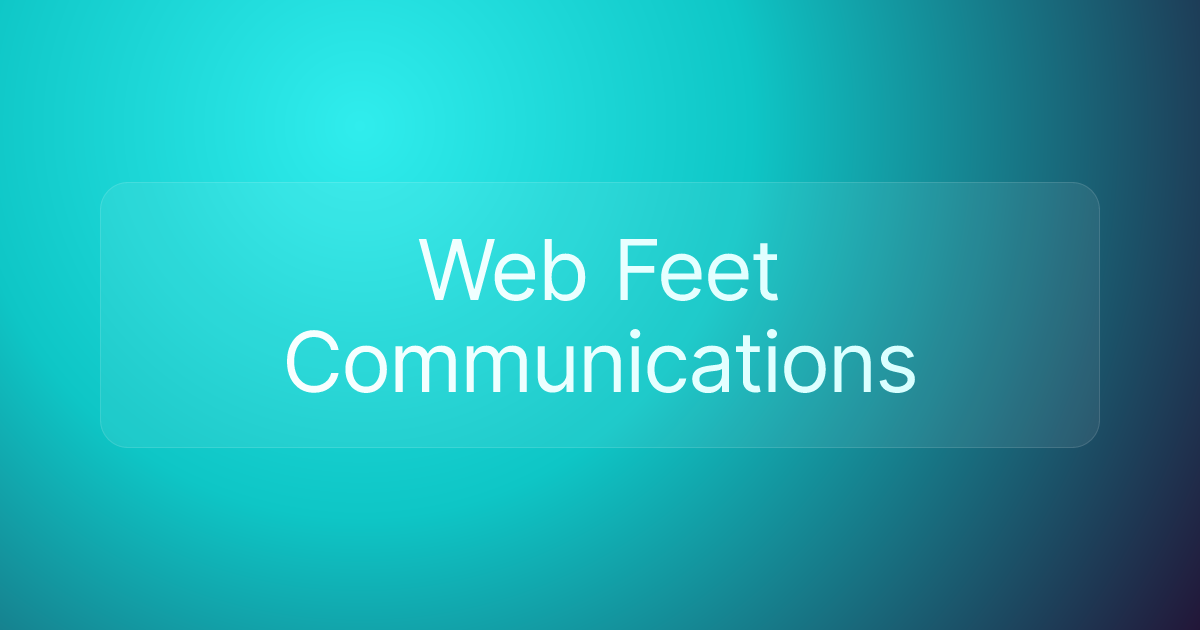Web Feet Communications