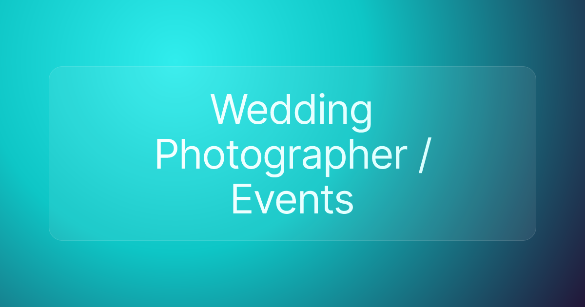 Wedding Photographer / Events