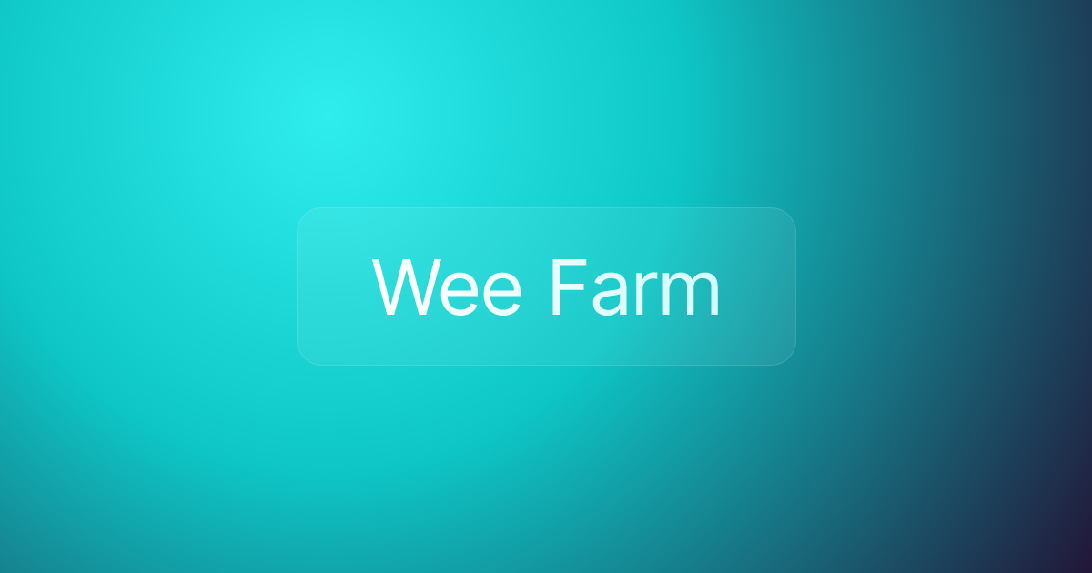 Wee Farm
