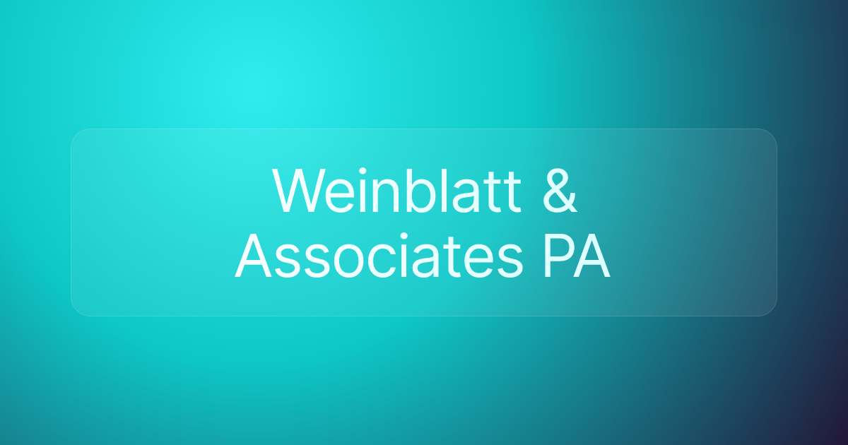 Weinblatt & Associates PA