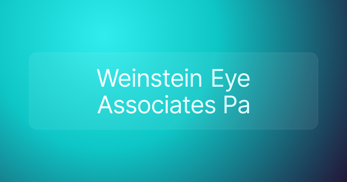 Weinstein Eye Associates Pa