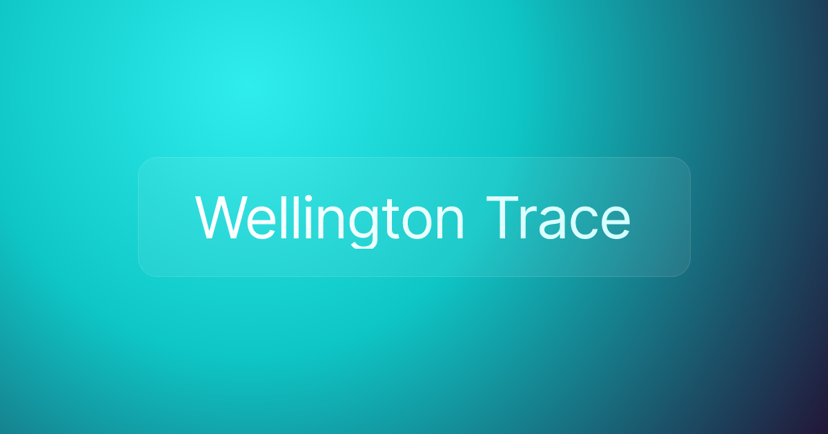 Wellington Trace
