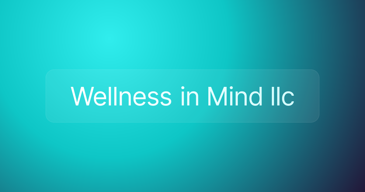 Wellness in Mind llc
