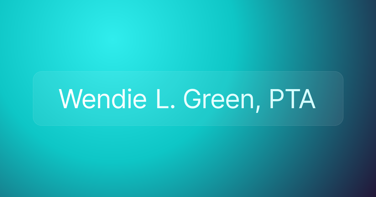 Wendie L. Green, PTA