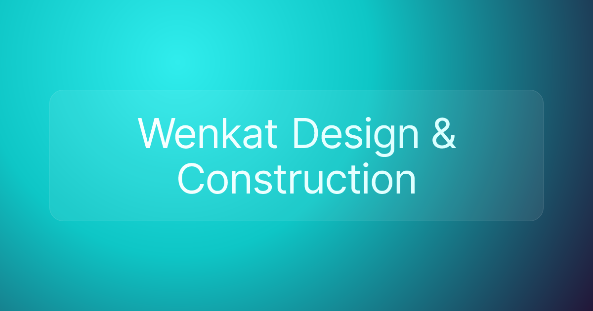 Wenkat Design & Construction