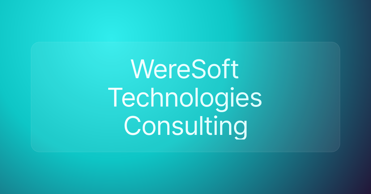 WereSoft Technologies Consulting