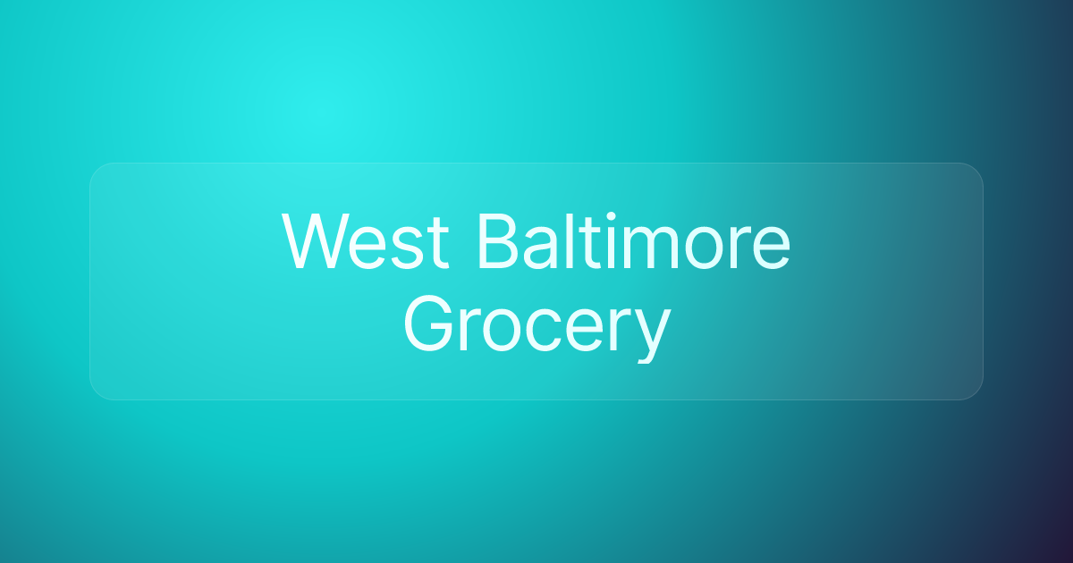 West Baltimore Grocery