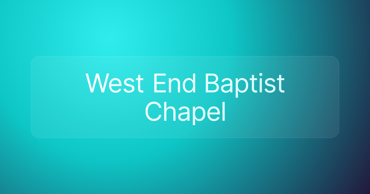 West End Baptist Chapel
