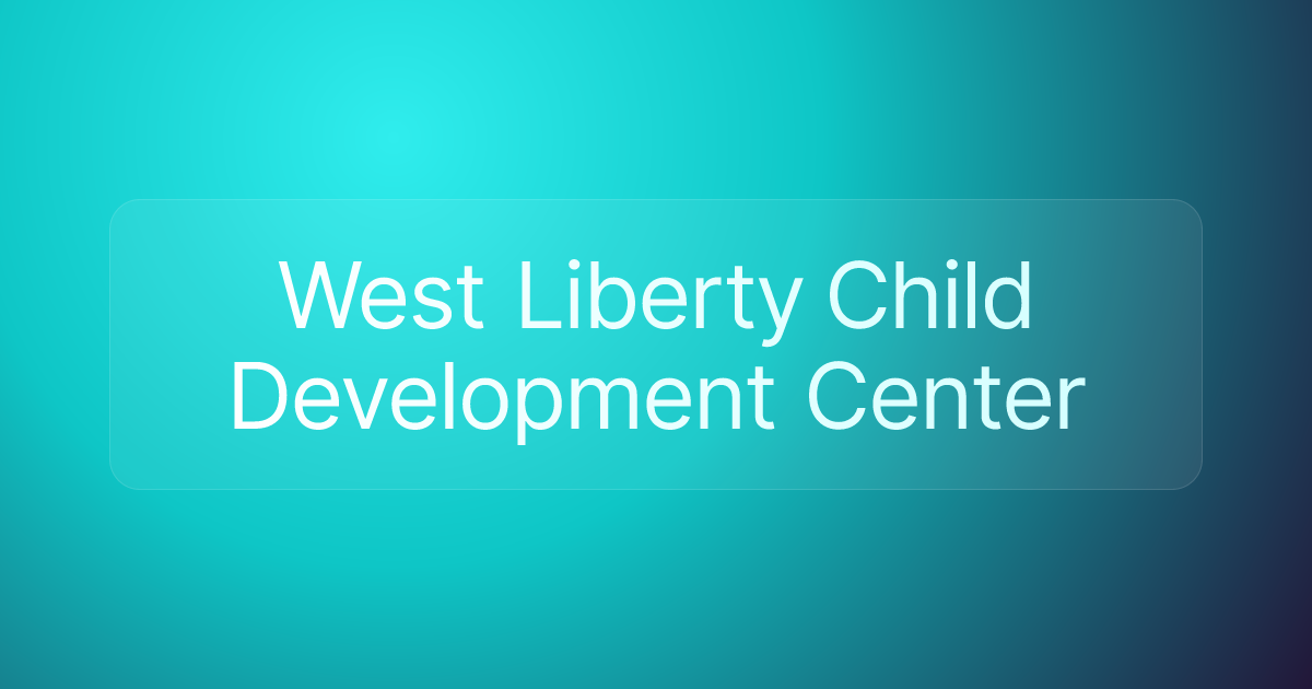 West Liberty Child Development Center