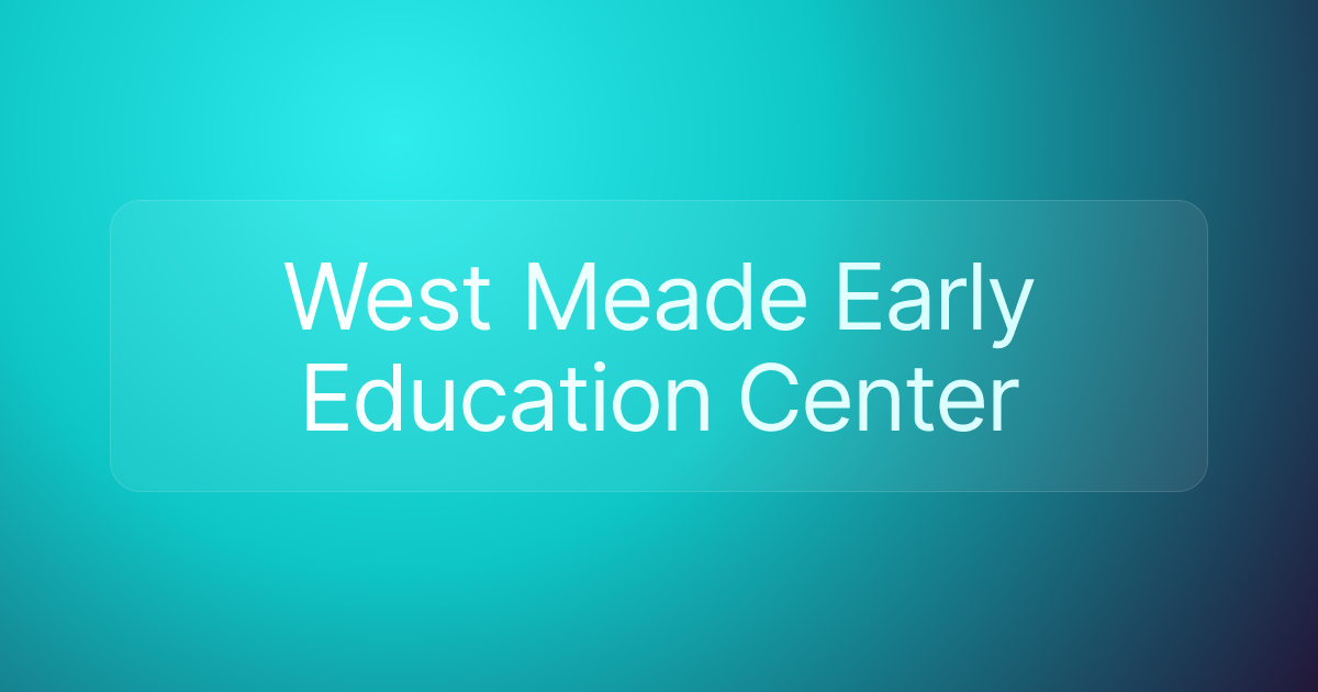 West Meade Early Education Center