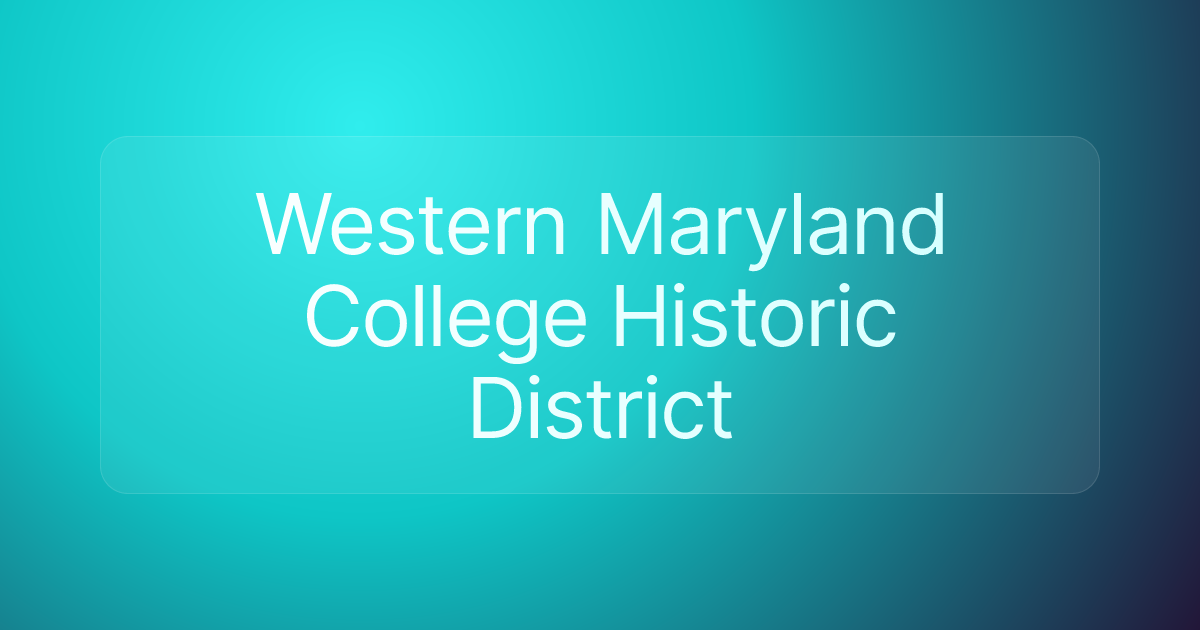 Western Maryland College Historic District