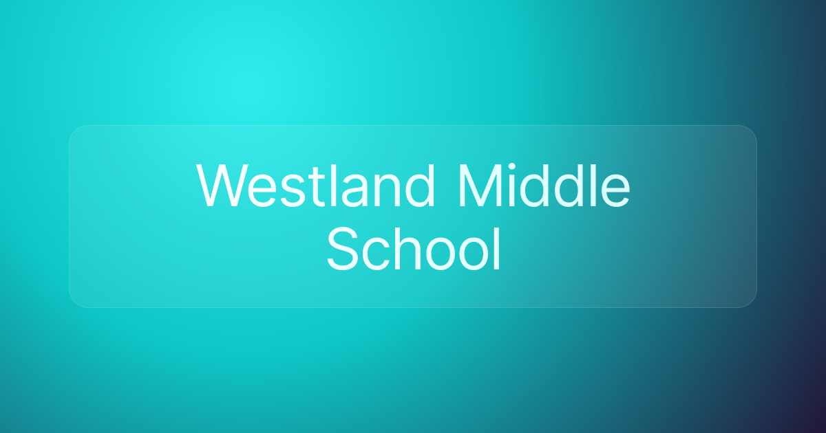 Westland Middle School